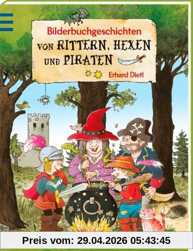 Bilderbuchgeschichten von Rittern, Hexen und Piraten