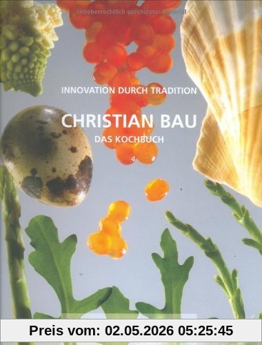 Das Kochbuch: Innovation durch Tradition