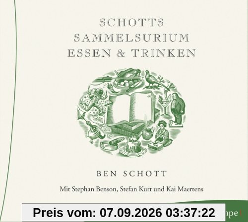 Schotts Sammelsurium - Essen und Trinken. CD