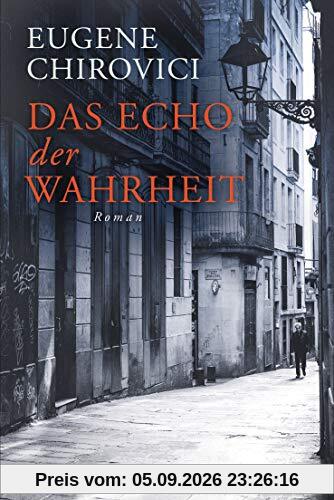 Das Echo der Wahrheit: Roman