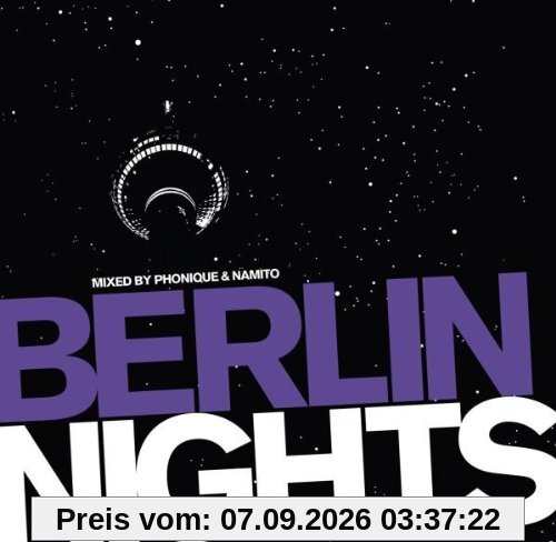 Berlin Nights-Mixed By Phonique & Namito