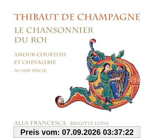 Thibaut de Champagne: Le Chansonnier du Roi