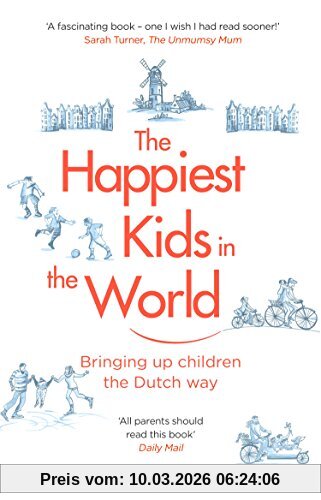 Rina Mae Acosta The Happiest Kids In The World, Bringing Up Children The Dutch Way