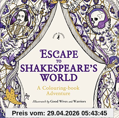 Escape to Shakespeare's World: A Colouring Book Adventure