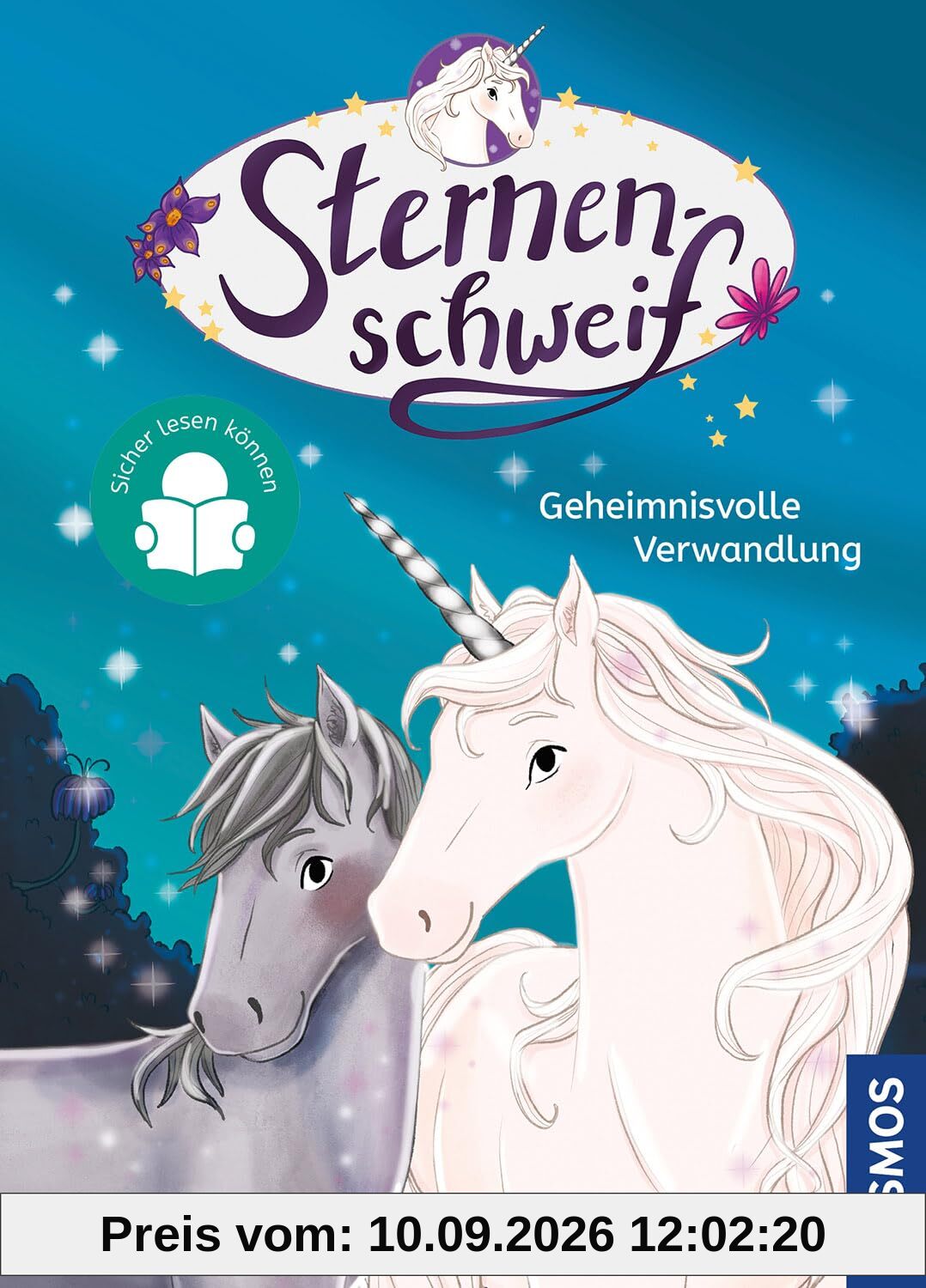 Sternenschweif, 1, Geheimnisvolle Verwandlung: Sicher lesen können - Kinderbuch ab 7 Jahren - magische Einhorngeschichten mit Sternenschweif