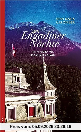 Engadiner Nächte: Kein Mord für Massimo Capaul