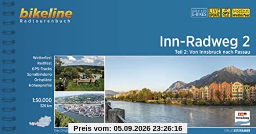 Inn-Radweg / Inn-Radweg 2: Von Innsbruck nach Passau. 1:50.000, 326 km (Bikeline Radtourenbücher)