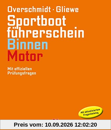 Sportbootführerschein Binnen - Motor: Mit offiziellen Prüfungsfragen