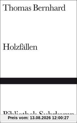 Thomas Bernhard Holzfällen