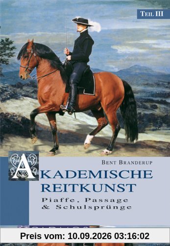 Branderup, Bent, Tl.3 : Piaffe, Passagen und Schulsprünge