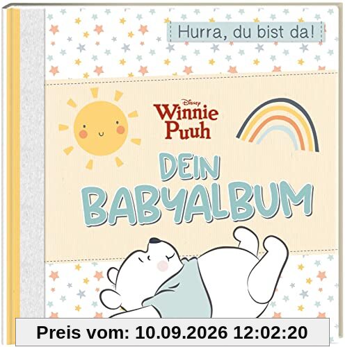 Disney Winnie Puuh: Dein Babyalbum: Hurra, du bist da! | Momente und Erinnerungen aus dem ersten Jahr eintragen und gestalten