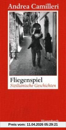 Fliegenspiel. Sizilianische Geschichten. (Wagenbach SALTO)