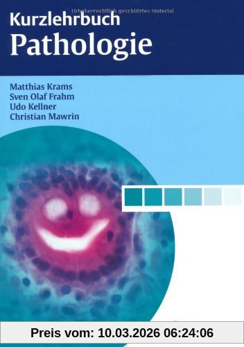 Matthias Krams Kurzlehrbuch Pathologie