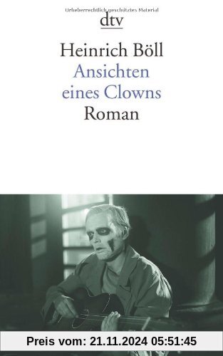 Ansichten eines Clowns: Roman