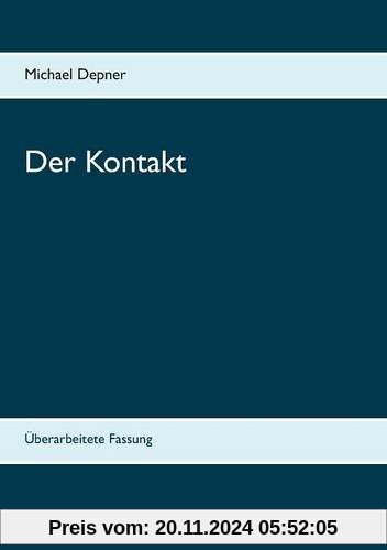 Der Kontakt