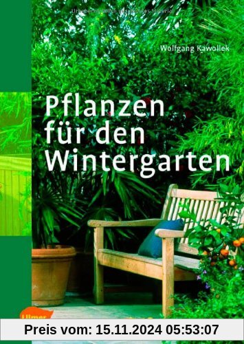 Pflanzen für den Wintergarten