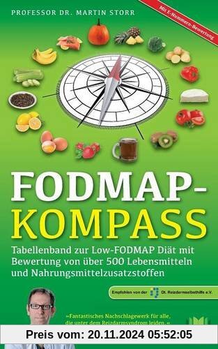 FODMAP-Kompass: Tabellenband zur Low-FODMAP Diät  mit Bewertung von über 500 Lebensmitteln und Nahrungsmittelzusatzstoff