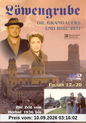 Löwengrube, Die Grandauers und ihre Zeit - Teil 05: Die Zeit von 1936 - 1939 (Folge 17-20)