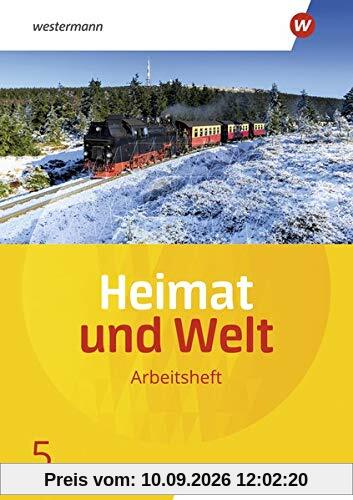 Heimat und Welt - Ausgabe 2019 Sachsen-Anhalt: Arbeitsheft 5
