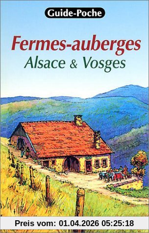 Fermes-auberges : Alsace et Vosges