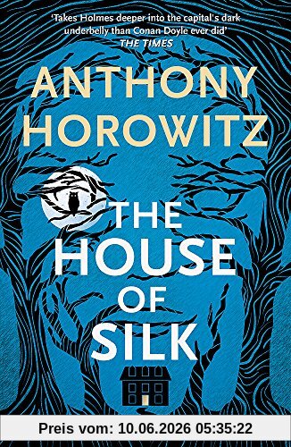 The House of Silk: The Bestselling Sherlock Holmes Novel