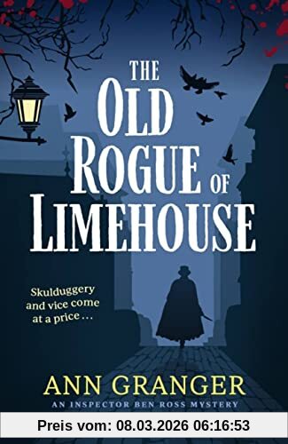 Ann Granger The Old Rogue Of Limehouse