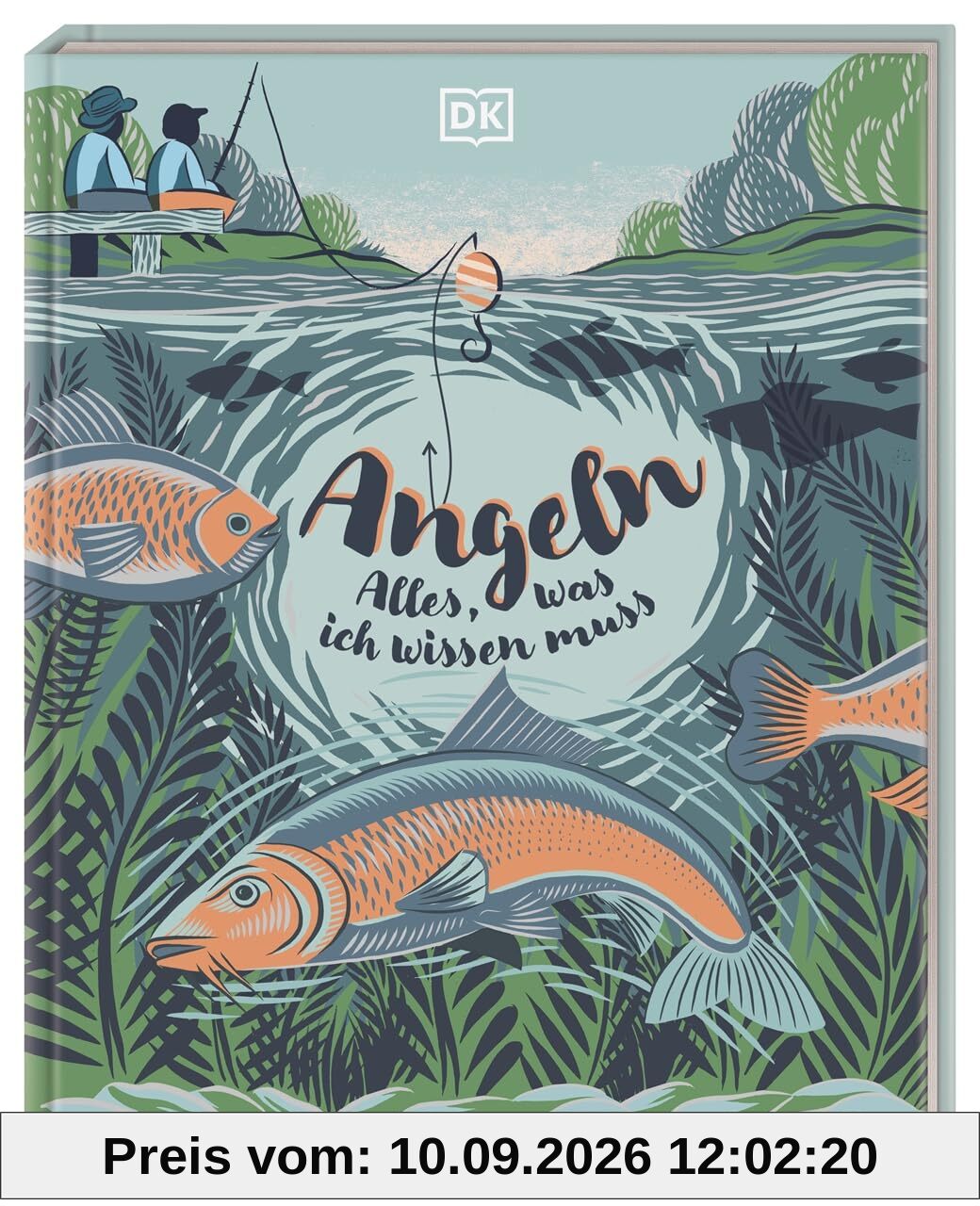 Angeln: Alles, was ich wissen muss: Spannende Einführung in das Angeln. Mit einem Vorwort von Fishing-King Hubertus Massong. Für Kinder ab 8 Jahren