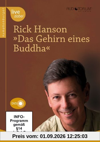Rick Hanson, Das Gehirn eines Buddha (DVD)