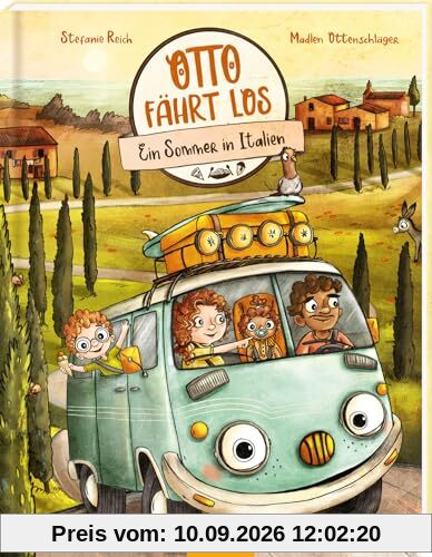 OTTO fährt los – Ein Sommer in Italien: Bilderbuch für alle Vanlife-Fans & Camper-Kinder, Reisen mit dem Bus, Abenteuergeschichte ab 4 Jahren