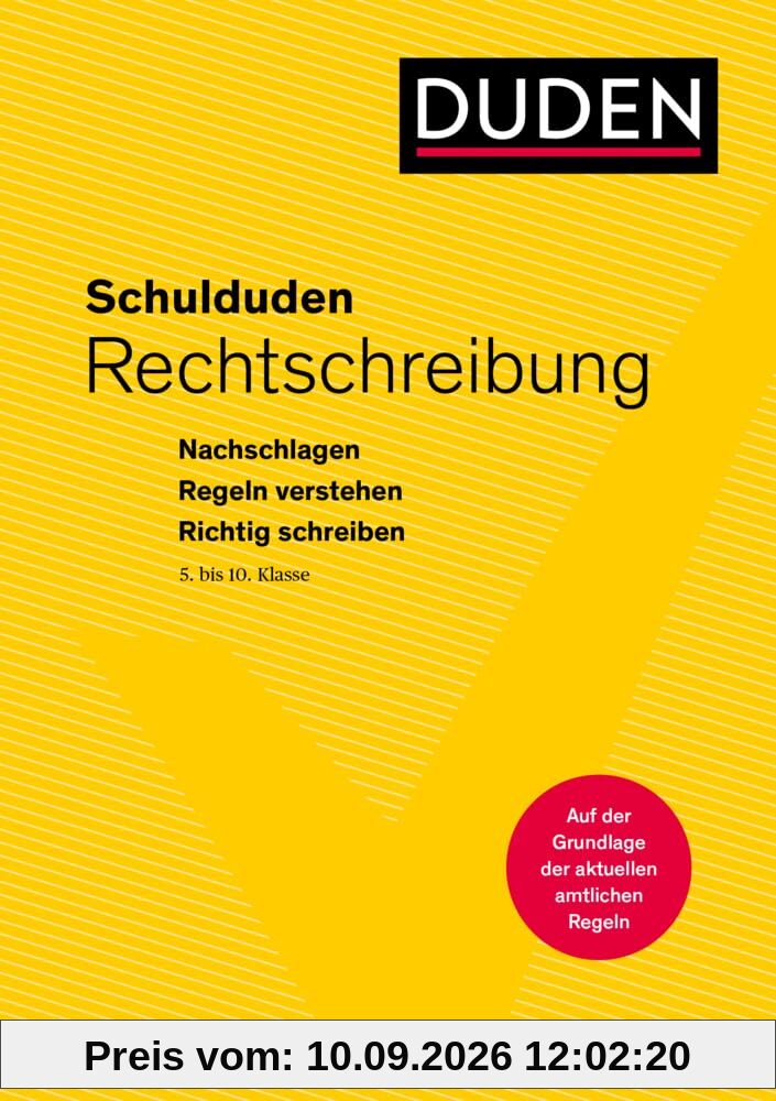Schulduden Rechtschreibung (gebunden): Nachschlagen - Regeln verstehen - Richtig schreiben