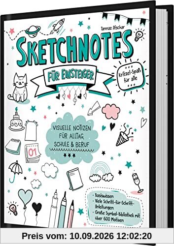 Sketchnotes für Einsteiger: Visuelle Notizen für Alltag, Schule und Beruf. Symbol-Bibliothek mit über 600 Motiven