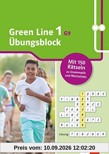 Green Line 1 G9 ab 2019 Klasse 5 Übungsblock: 150 Rätsel zu Grammatik und Wortschatz (Green Line Übungsblock)