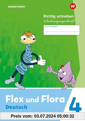 Flex und Flora - Ausgabe 2021: Heft Richtig schreiben 4 (Schulausgangsschrift) Verbrauchsmaterial