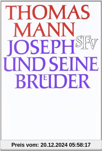 Joseph und seine Brüder: Vier Romane in einem Band