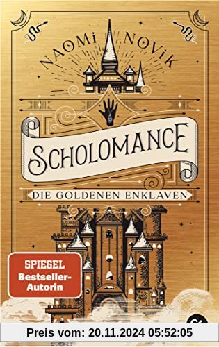 Scholomance – Die Goldenen Enklaven: Das furiose Finale der Dark-Fantasy-Trilogie (Die Scholomance-Reihe, Band 3)