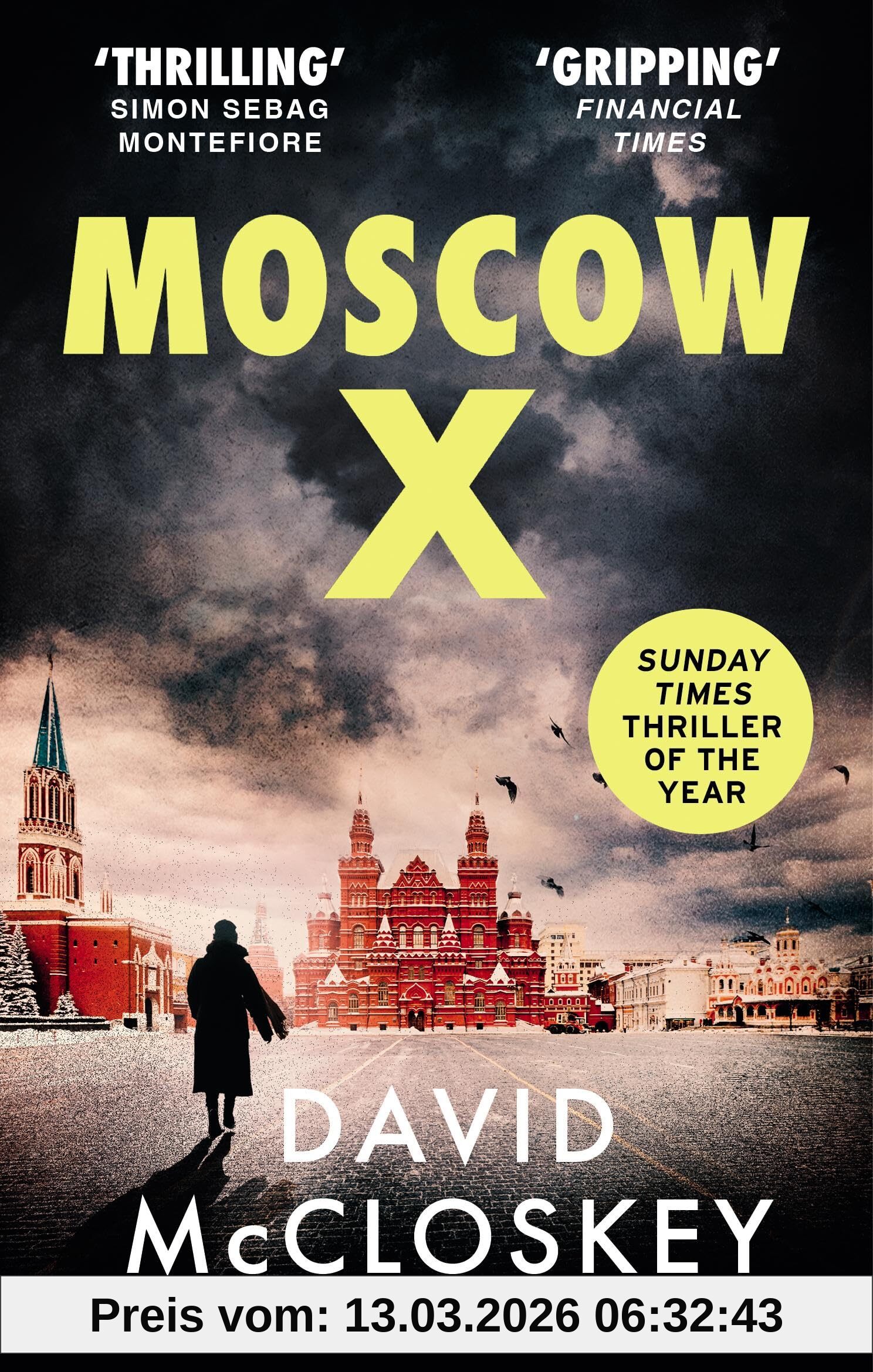 David McCloskey Moscow X, From The Bestselling Author Of The Times Thriller Of The Year Damascus Station