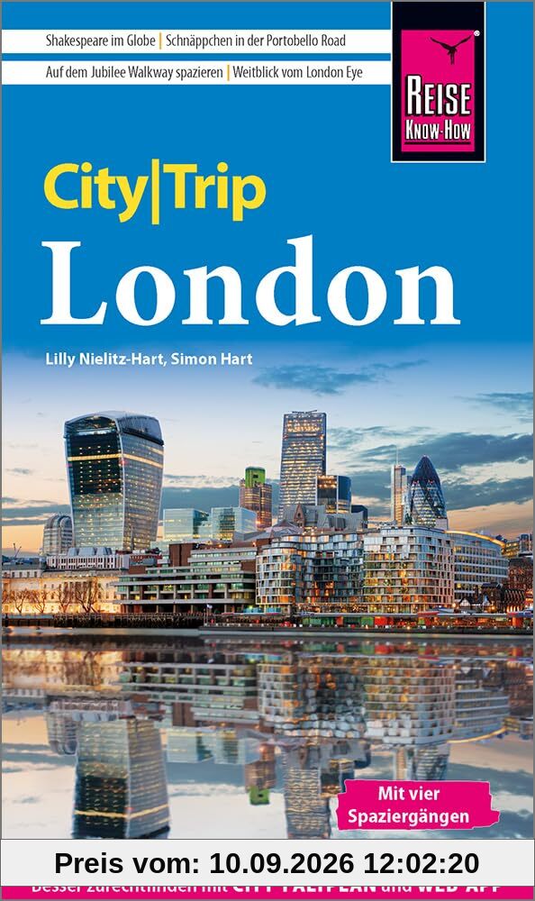 Reise Know-How CityTrip London: Reiseführer London mit Stadtplan, 4 Spaziergängen und kostenloser Web-App
