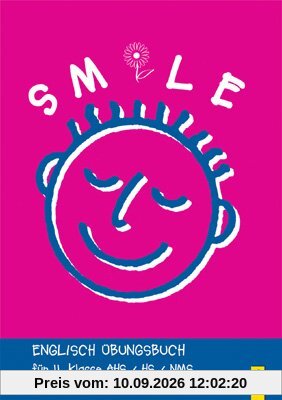 Smile - Englisch Übungsbuch, Bd.2 : Für II. Klasse AHS / HS