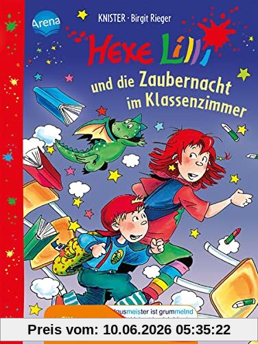 Hexe Lilli und die Zaubernacht im Klassenzimmer: ZAWUSCH Lesenlernen mit Silbentrennung (Hexe Lilli, 0)