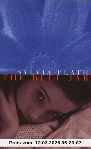Sylvia Plath The Bell Jar (Ff Classics)