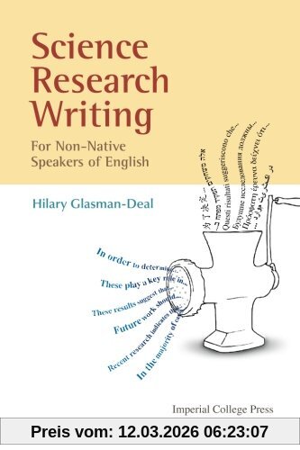 Hilary Glasman-deal Science Research Writing For Non-Native Speakers Of English, A Guide For Non-Native Speakers Of English