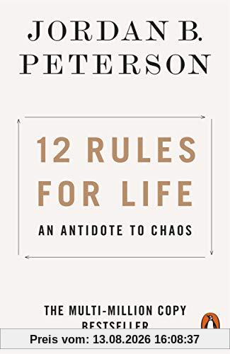 12 Rules for Life: An Antidote to Chaos