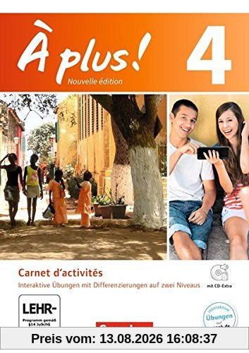 À plus! - Nouvelle édition / Band 4 - Carnet d'activités mit interaktiven Übungen auf scook.de: Mit Audio- und Video-Materialien, eingelegtem Förderheft
