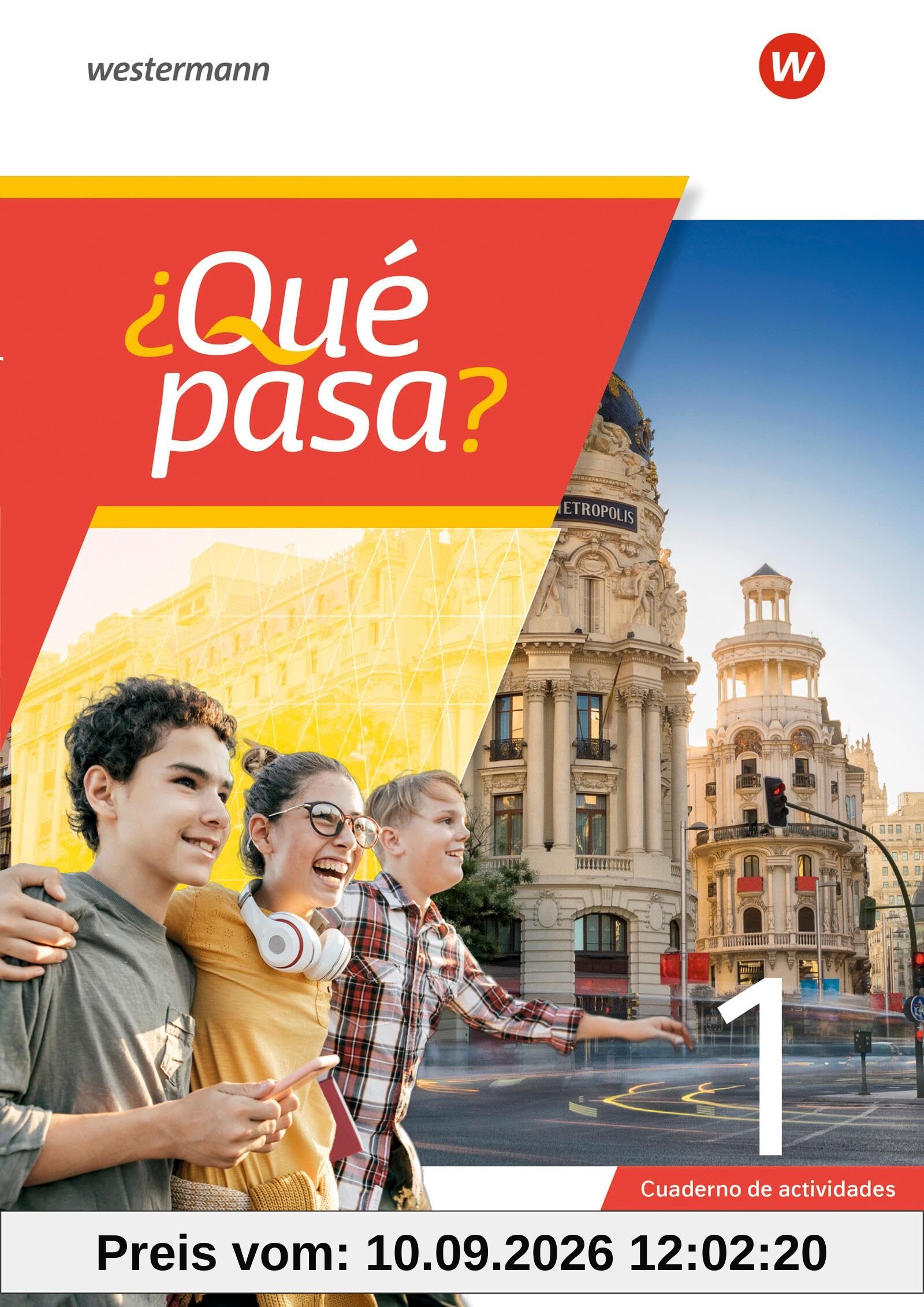 ¿Qué pasa? - Spanisch als 2. Fremdsprache ab Klasse 6 oder 7 - Ausgabe 2025: Cuaderno de actividades 1