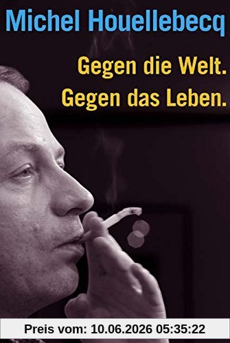 Gegen die Welt. Gegen das Leben. H. P. Lovecraft