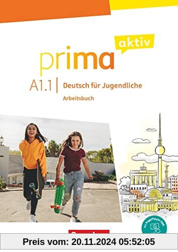 Prima aktiv - Deutsch für Jugendliche - A1: Band 1: Arbeitsbuch - Inkl. PagePlayer-App