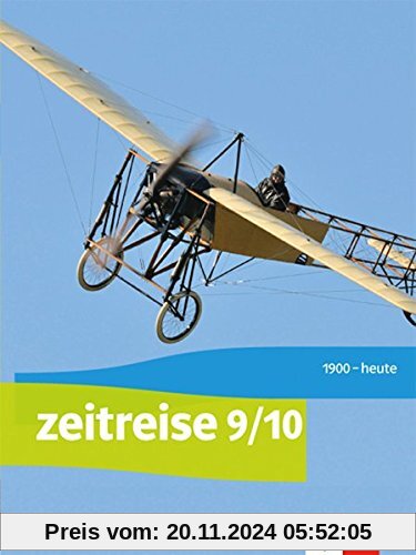 Zeitreise 9/10. Ausgabe Berlin, Brandenburg: Schülerbuch Klasse 9/10 (Zeitreise. Ausgabe für Berlin und Brandenburg ab 2