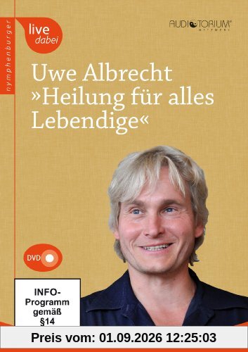 Heilung für alles Lebendige
