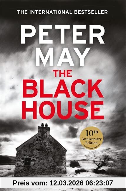 Peter May The Blackhouse, The Gripping Start To The Bestselling Crime Series (Lewis Trilogy Book 1) (The Lewis Trilogy, Band 1)