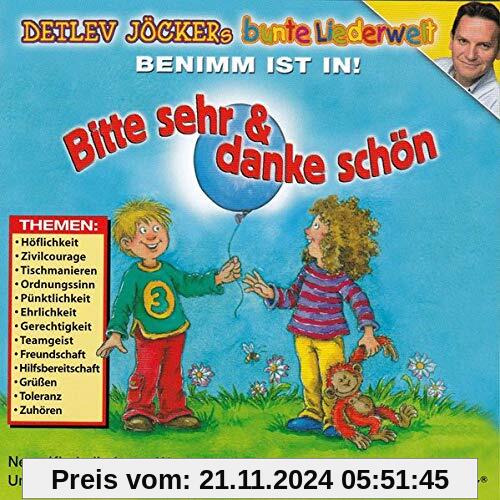 Bitte Sehr und Danke Schön - Mit 14 neuen Liedern werden Kindern spielerisch, kreativ und mit viel Spass Werte und Umgan